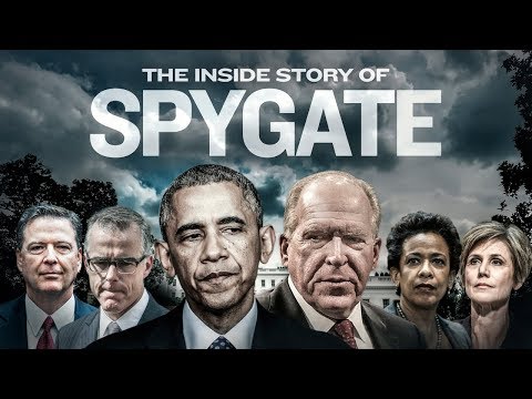 Spygate: The Inside Story Behind the Alleged Plot to Take Down Trump